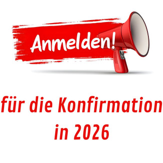Anmeldung zur Konfirmation in 2026